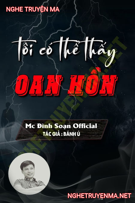 Tôi Có Thể Thấy Oan Hồn