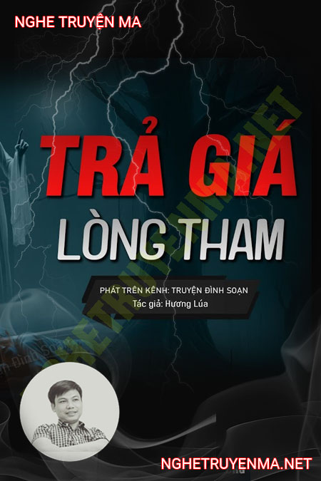 Trả Giá Lòng Tham