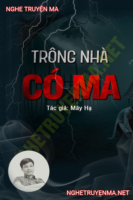 Trông Hộ Nhà Có Ma