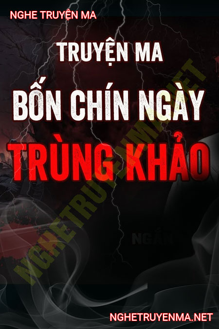 Trùng Khảo Bắt Người 49 Ngày