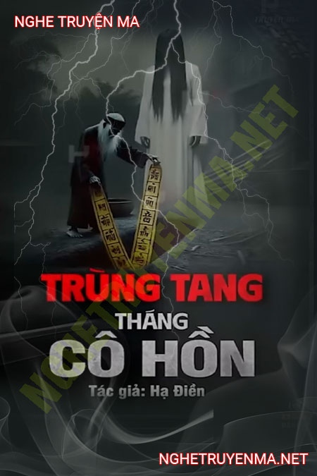 Trùng Tang Tháng Cô Hồn