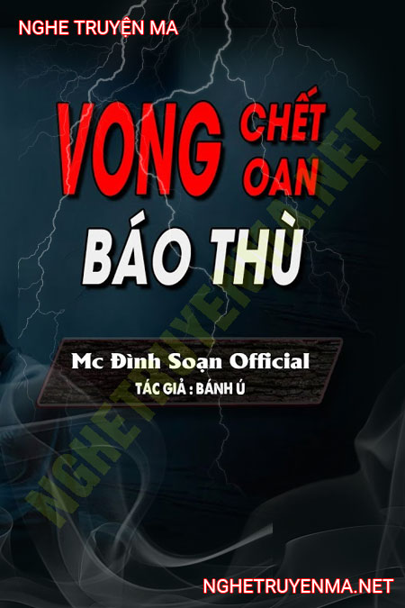 Vong C.hết Oan B.áo T.hù