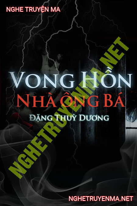 Vong Hồn Nhà Ông Bá