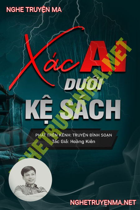 X.ác Ai Dưới Kệ Sách