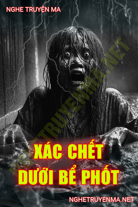 X.ác C.hết Dưới Bể Phốt