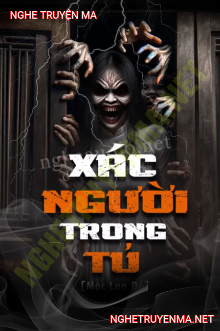 X.ác Người Trong Tủ